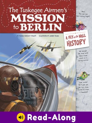 cover image of The Tuskegee Airmen's Mission to Berlin